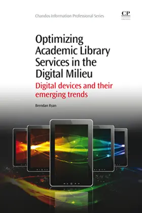 Ryan | Optimizing Academic Library Services in the Digital Milieu | E-Book | www.sack.de