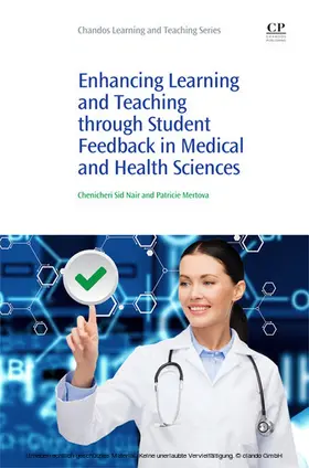 Nair / Mertova |  Enhancing Learning and Teaching Through Student Feedback in Medical and Health Sciences | eBook | Sack Fachmedien