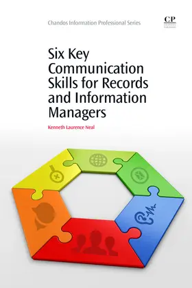 Neal | Six Key Communication Skills for Records and Information Managers | E-Book | www.sack.de