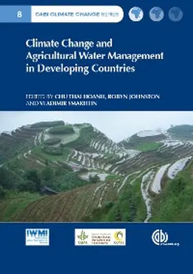 Hoanh / Smakhtin / Johnston |  Climate Change and Agricultural Water Management in Developing Countries | eBook | Sack Fachmedien