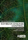 Kalaitzandonakes / Kaufman / Zahringer |  Economics of Soybean Disease Control, The | eBook | Sack Fachmedien