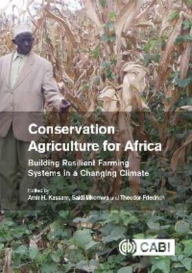Kassam / Mkomwa / Friedrich |  Conservation Agriculture for Africa | eBook | Sack Fachmedien