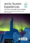 Lee / Weaver / Prebensen |  Arctic Tourism Experiences | eBook | Sack Fachmedien