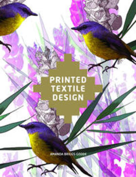 Briggs-Goode | Printed Textile Design | Buch | 978-1-78067-118-5 | www.sack.de
