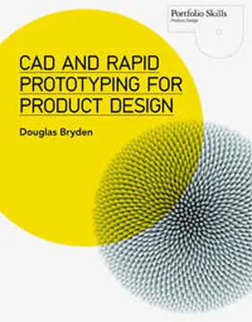 Bryden |  CAD and Rapid Prototyping for Product Design | Buch |  Sack Fachmedien