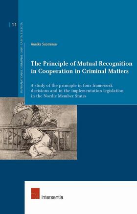 Suominen | The Principle of Mutual Recognition in Cooperation in Criminal Matters | Buch | 978-1-78068-009-5 | sack.de