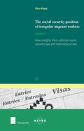 Kapuy |  The Social Security Position of Irregular Migrant Workers | Buch |  Sack Fachmedien
