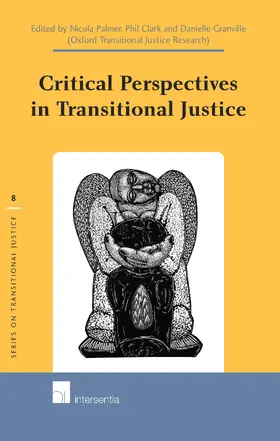 Palmer / Granville / Clark |  Critical Perspectives in Transitional Justice | Buch |  Sack Fachmedien