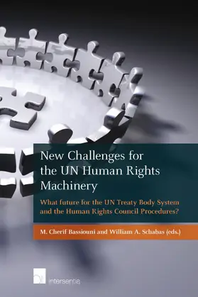 Bassiouni / Schabas | New Challenges for the UN Human Rights Machinery | Buch | 978-1-78068-055-2 | sack.de