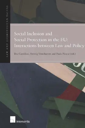Cantillon / Verschueren / Ploscar |  Social Inclusion and Social Protection Interactions Between Law and Policy | Buch |  Sack Fachmedien