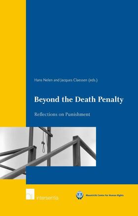 Nelen / Claessen |  Beyond the Death Penalty | Buch |  Sack Fachmedien
