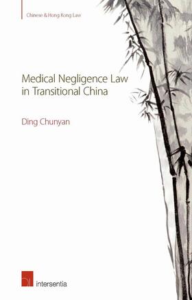 Chunyan | Medical Negligence Law in Transitional China | Buch | 978-1-78068-072-9 | sack.de