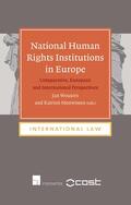 Wouters / Meuwissen |  National Human Rights Institutions in Europe | Buch |  Sack Fachmedien