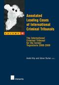 Klip / Sluiter |  Annotated Leading Cases of International Criminal Tribunals | Buch |  Sack Fachmedien