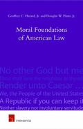Hazard / Pinto |  Moral Foundations of American Law | Buch |  Sack Fachmedien