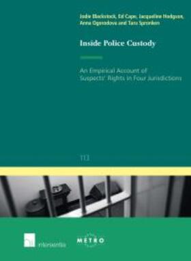 Blackstock / Lloyd-Cape / Hodgson | Inside Police Custody: An Empirical Account of Suspects' Rights in Four Jurisdictions | Buch | 978-1-78068-157-3 | sack.de