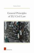 Reich |  General Principles of EU Civil Law | Buch |  Sack Fachmedien
