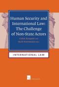 Ryngaert / Noortmann |  Human Security and International Law | Buch |  Sack Fachmedien