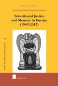 Wouters |  Transitional Justice and Memory in Europe (1945-2013) | Buch |  Sack Fachmedien