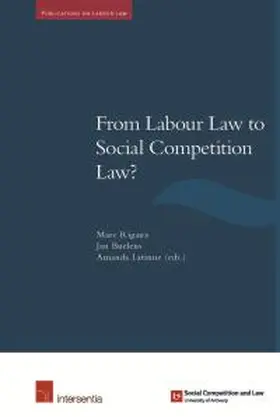 Rigaux / Buelens / Latinne |  From Labour Law to Social Competition Law? | Buch |  Sack Fachmedien
