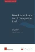 Rigaux / Buelens / Latinne |  From Labour Law to Social Competition Law? | Buch |  Sack Fachmedien