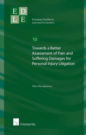 Karapanou | Towards a Better Assessment of Pain and Suffering Damages for Personal Injury Litigation | Buch | sack.de