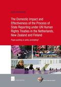 Krommendijk |  Domestic Impact and Effectiveness of the Process of State Reporting Under Un Human Rights Treaties in the Netherlands, New Zealand | Buch |  Sack Fachmedien