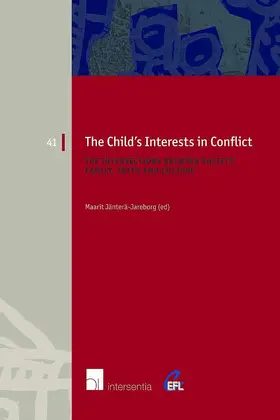  The Child's Interests in Conflict: The Intersections Between Society, Family, Faith and Culture | Buch |  Sack Fachmedien