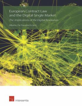 European Contract Law and the Digital Single Market: the Implications of the Digital Revolution | Buch | 978-1-78068-422-2 | sack.de