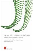 Henaghan / Briggs / Palmer |  Law and Policy in Modern Family Finance - Property Division in the 21st Century | Buch |  Sack Fachmedien