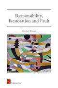 Winiger |  Responsibility, Restoration and Fault | Buch |  Sack Fachmedien