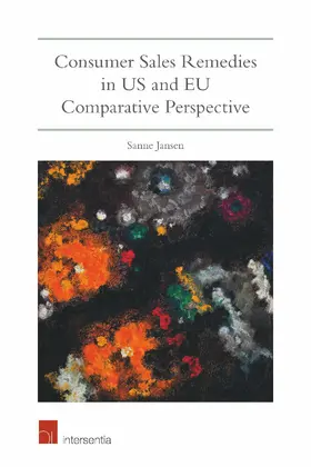 Jansen |  Consumer Sales Remedies in US and EU Comparative Perspective | Buch |  Sack Fachmedien