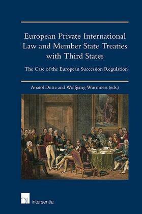 Wurmnest / Dutta | European Private International Law and Member State Treaties with Third States | Buch | 978-1-78068-664-6 | sack.de