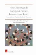 Hein / Kieninger / Ruhl |  How European is European Private International Law | Buch |  Sack Fachmedien