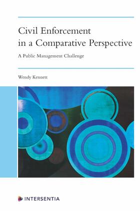 Kennett |  Kennett, W: Civil Enforcement in a Comparative Perspective | Buch |  Sack Fachmedien