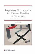 Zogg |  Proprietary Consequences in Defective Transfers of Ownership: An Analysis of Common Law and Equity | Buch |  Sack Fachmedien