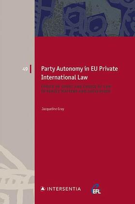 Gray | Party Autonomy in EU Private International Law | Buch | sack.de