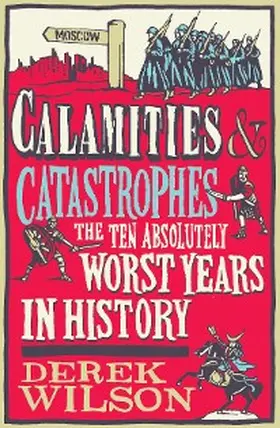 Wilson |  Calamities, Catastrophes and Cock Ups | eBook | Sack Fachmedien