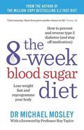 Mosley |  The 8-Week Blood Sugar Diet | Buch |  Sack Fachmedien