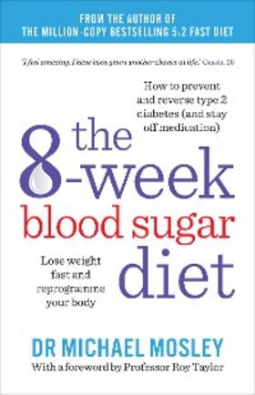 Mosley |  The 8-Week Blood Sugar Diet | eBook | Sack Fachmedien