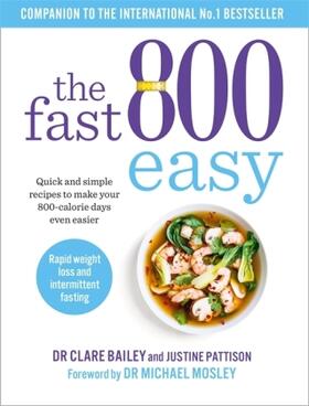 Bailey / Pattison |  The Fast 800 Easy | Buch |  Sack Fachmedien