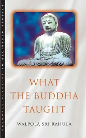 Rahula |  What the Buddha Taught | eBook | Sack Fachmedien