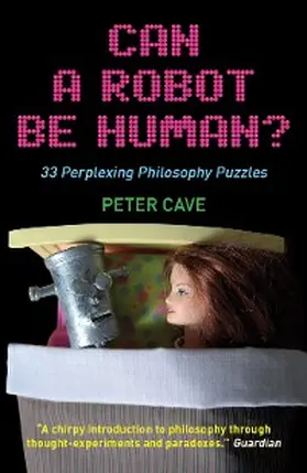 Cave |  Can a Robot be Human? | eBook | Sack Fachmedien