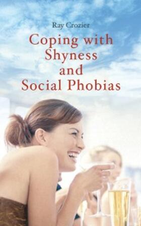 Crozier / Alden |  Coping with Shyness and Social Phobias | eBook | Sack Fachmedien