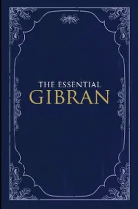 Bushrui / Gibran |  Essential Gibran | eBook | Sack Fachmedien
