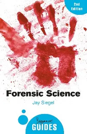 Siegel |  Forensic Science | eBook | Sack Fachmedien