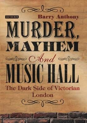 Anthony |  Murder, Mayhem and Music Hall | Buch |  Sack Fachmedien