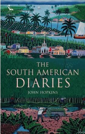 Hopkins |  The South American Diaries | Buch |  Sack Fachmedien