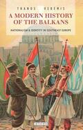 Veremis |  A Modern History of the Balkans: Nationalism and Identity in Southeast Europe | Buch |  Sack Fachmedien
