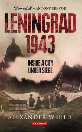 Werth |  Leningrad 1943: Inside a City Under Siege | Buch |  Sack Fachmedien